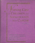 Nursing Care Of Children and Adolescents With Cancer
