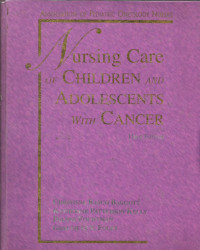 Nursing Care Of Children and Adolescents With Cancer