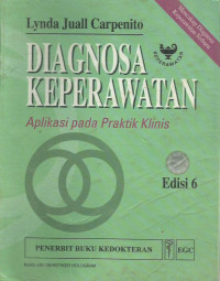 Diagnosa Keperawatan; Aplikasi Pada Praktik Klinik