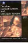 Decision Support Systems and Intelligent Systems, Jilid 1 (Sitem Pendukung Keputusan dan Sistem Cerdas)