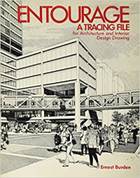 Entourage : A Tracing File for Architecture and Interior Design Drawing