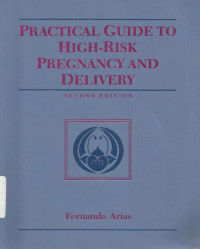 Practical Guide To High Risk Pregnancy And Delivery