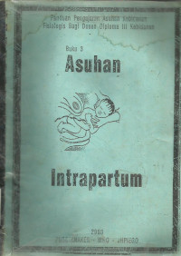 Asuhan Intrapartum Buku 3