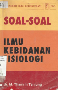 Soal-Soal Ilmu Kebidanan Fisiologi