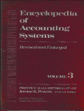 Encyclopedia Of Accounting Systems Volume 1 : Revised And Enlarged