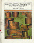 College Algebra Trigonometry and Analytic Geometry