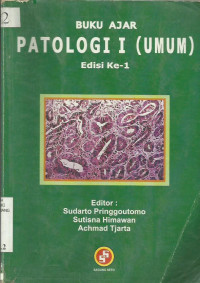 Buku Ajar Patologi I (Umum)