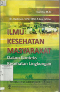 Ilmu Kesehatan Masyarakat Dalam Konteks kesehatan Lingkungan