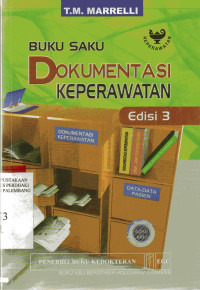 Buku Saku Dokumentasi Keperawatan (Nursing Documentation Handbook)