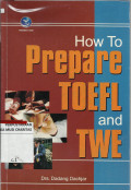 How to Prepare TOEFL and TWE