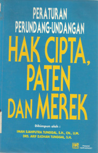 Peraturan Perundang-Undangan Hak Cipta, Paten Dan Merek