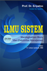 Ilmu Sistem 1 : Meningkatkan Mutu dan Efektivitas Manajemen