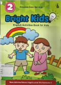 Bright Kids 2 : English Activities Book for Kids