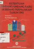 Ketentuan Undang-Undang Baru Di Bidang Perpajakan Tahun 1997