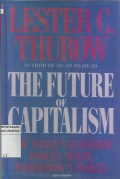 The Future of Capitalism : How Today's Economic Forces Shape tomorrow's World