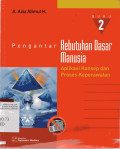 Pengantar Kebutuhan Dasar Manusia Aplikasi Konsep dan Proses Keperawatan Buku 2