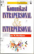 Komunikasi Intrapersonal & Interpersonal