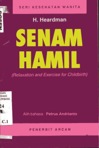 Senam Hamil (Relaxation and Exercise For Childbirth)