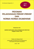 Pedoman Pelaksanaan Prinsip-Prinsip dan Norma-Norma Ekumenisme : dikeluarkan oleh Dewan Kepausan untuk persatuan Kristiani, 25 Maret 1993