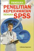 Panduan penelitian keperawatan dengan SPSS