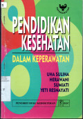 Pendidikan Kesehatan Dalam Keperawatan