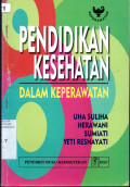 Pendidikan Kesehatan Dalam Keperawatan