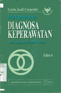 Buku pengangan Dosen Diagnosa Keperawatan:Aplikasi pada praktik klinik