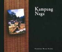 Kampung Naga : permukiman warisan Karuhun