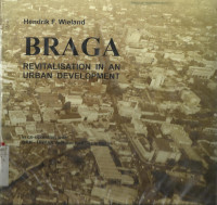 Braga : revitalisation in an urban development