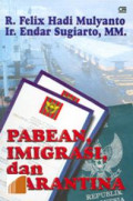 Pabean, Imigrasi, dan Karantina