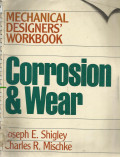 Corrosion and wear : mechanical designers' workbook