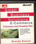 Small business solutions e-commerce : e-commerce untuk perusahaan kecil