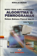 Algoritma dan pemrograman, Buku 1 : Dalam Bahasa Pascal dan C