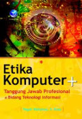 Etika Komputer dan Tanggung Jawab Profesional dibidang Teknologi Informasi