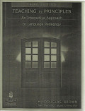 Teaching by principles an interactive approach to language pedagogy