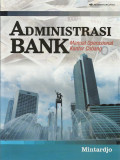 Administrasi bank : manual operasional kantor cabang