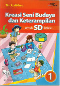 Kreasi seni budaya dan keterampilan : untuk sd kelas I