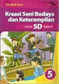 Kreasi seni budaya dan keterampilan : untuk sd kelas V