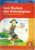 Seni budaya dan keterampilan : untuk anak sd kelas II