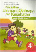 Pendidikan jasmani, olahraga dan kesehatan : untuk sd / mi kelas IV