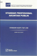 Standar Profesional Akuntan Publik : standar audit (