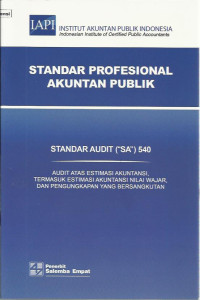 Standar Profesional Akuntan Publik : standar audit (