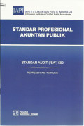Standar Profesional Akuntan Publik : standar audit (