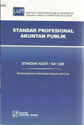 Standar Profesional Akuntan Publik : Standar Audit (