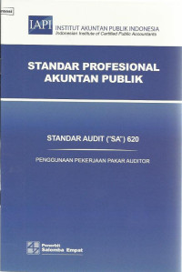 Standar Profesional Akuntan Publik : Standar Audit (