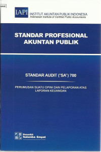 Standar Profesional Akuntan Publik : standar audit (
