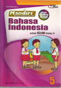 Mandiri bahasa indonesia jilid 5 untuk sd / mi kelas V