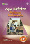 Ayo belajar bahasa indonesia : kelas IV sd