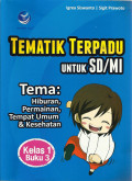 Tematik terpadu : untuk sd / mi kelas 1 buku 3