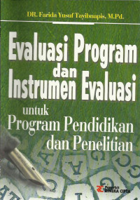 Evaluasi program dan instrumen evaluasi untuk program pendidikan dan penelitian
